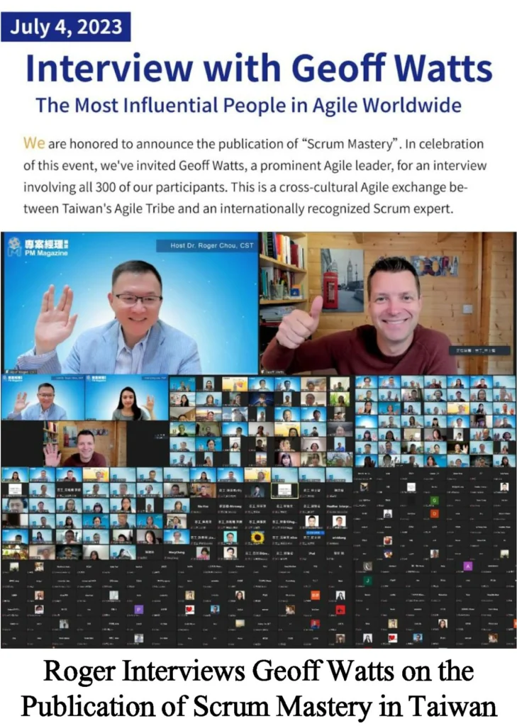 Roger Interviews Geoff Watts on the Publication of Scrum Mastery in Taiwan 1 簡報1 1 6