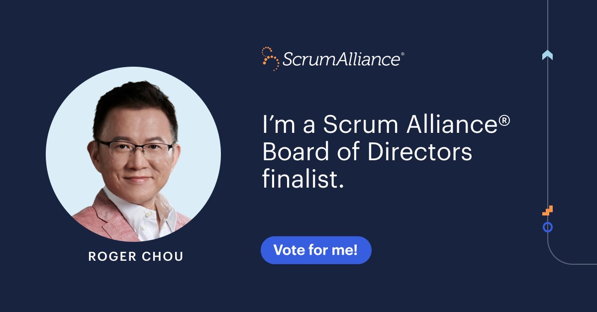Roger Chou 入圍 Scrum Alliance 董事會候選人
